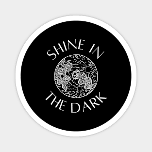 Shine Moon Sun Mental Health Shirt Hope Love Faith Depression Cute Funny Gift Sarcastic Happy Fun Introvert Awkward Geek Hipster Silly Inspirational Motivational Birthday Present Magnet